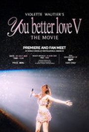 You Better Love V The Movie You Better Love V The Movie