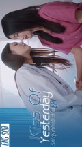 Kiss of Yesterday Kiss of Yesterday